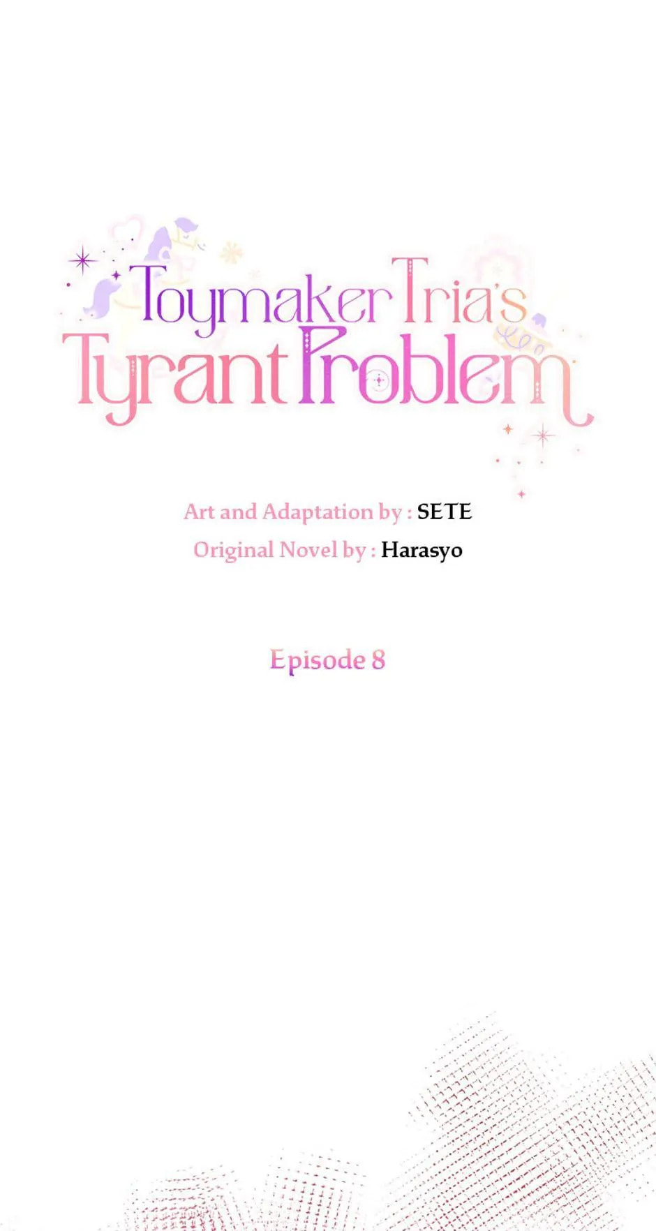 Toymaker Tria's Tyrant Problem – Chapter 8 page 0