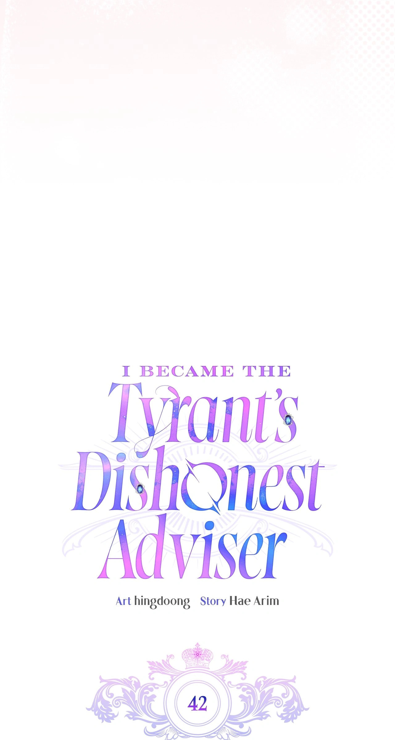 I Became the Tyrant's Dishonest Adviser – Chapter 42 page 42