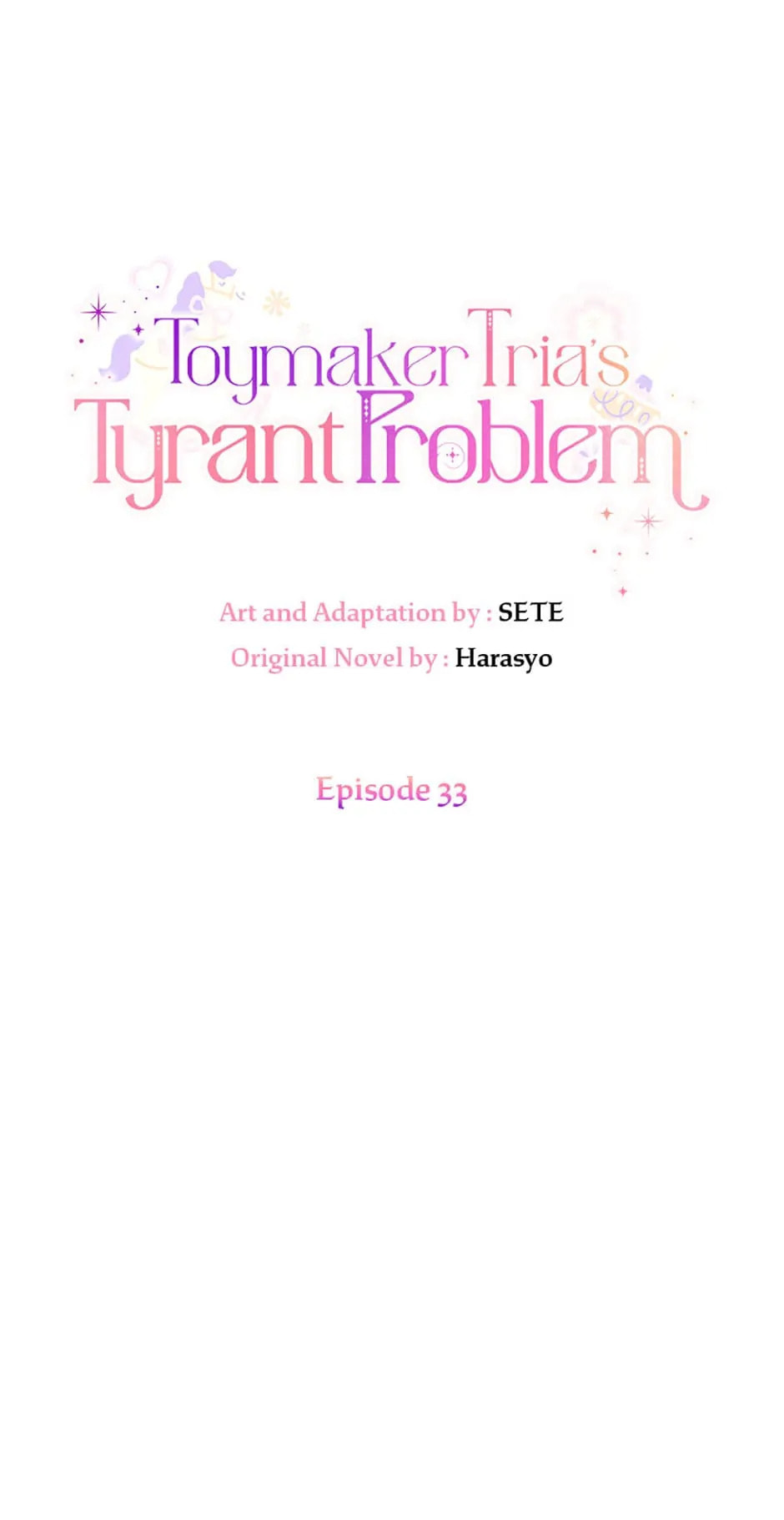 Toymaker Tria's Tyrant Problem – Chapter 33 page 0