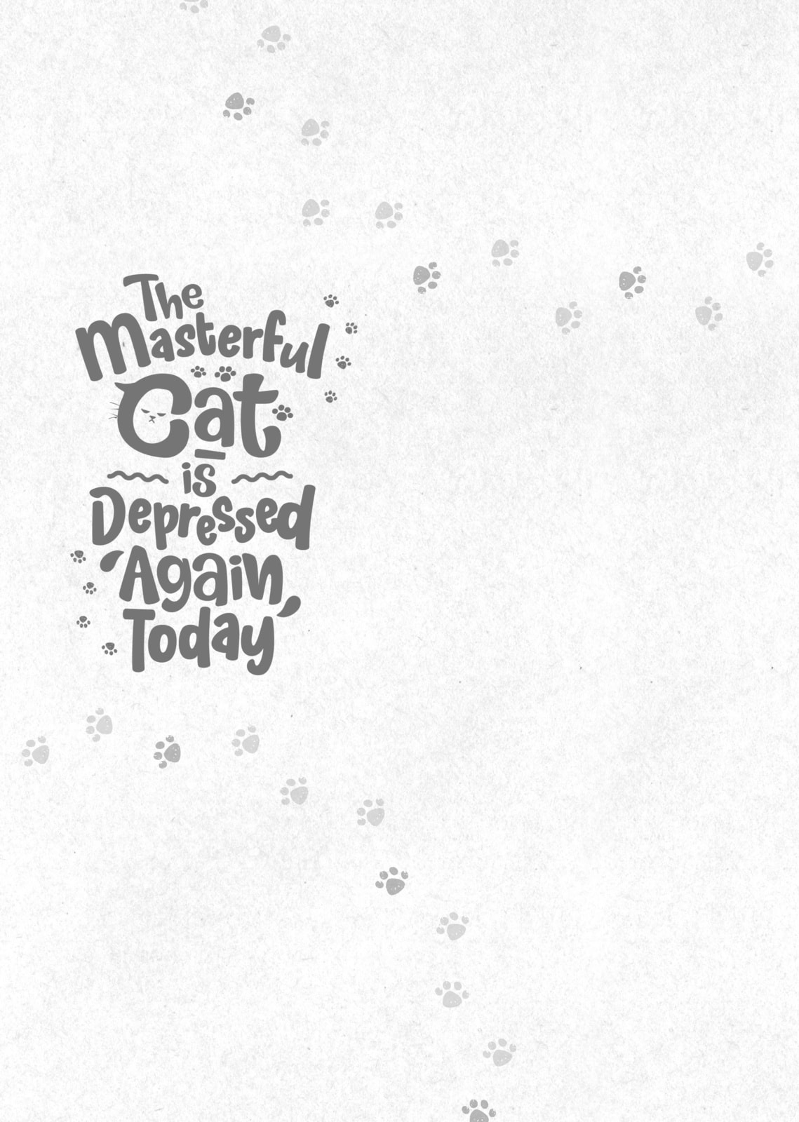 The Masterful Cat Is Depressed Again Today – Chapter 30 page 12